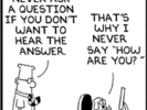 dilbert never ask